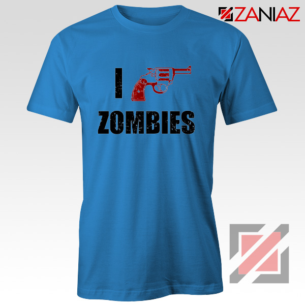 I Heart Zombies T-Shirt The Walking Dead Tee Best Shirt Size S-3XL Blue