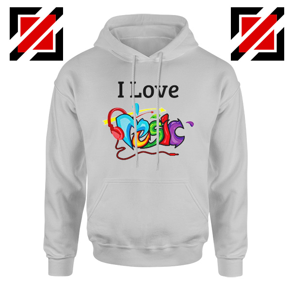 I Love Music Hoodie The Best Music Festival Hoodie Size S-2XL Grey