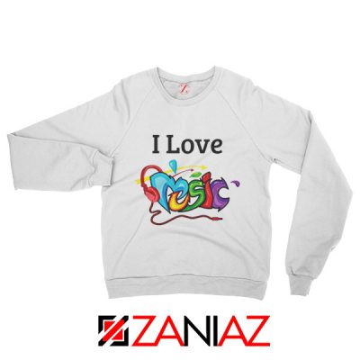 I Love Music Sweatshirt The Best Music Festival Sweatshirt Size S-2XL Grey White