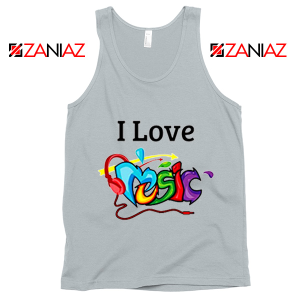 I Love Music Tank Top The Best Music Festival Tank Top Size S-3XL Silver