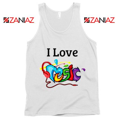 I Love Music Tank Top The Best Music Festival Tank Top Size S-3XL White