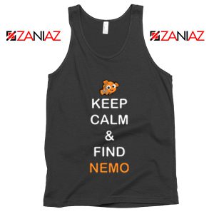 Keep Calm And Find Nemo Tank Top Finding Nemo Tank Top Black