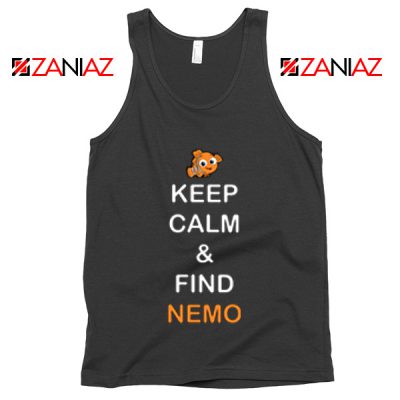 Keep Calm And Find Nemo Tank Top Finding Nemo Tank Top Black