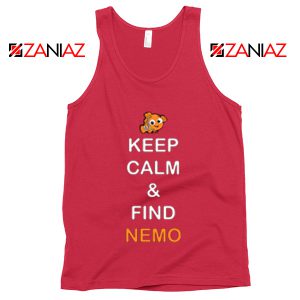 Keep Calm And Find Nemo Tank Top Finding Nemo Tank Top Coral