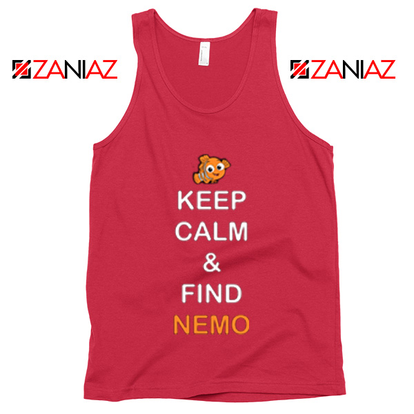 Keep Calm And Find Nemo Tank Top Finding Nemo Tank Top Coral