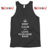 Keep Calm and Love Roseanne Barr Stand up Comedian Tank Top Black