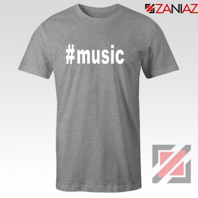 Music Hashtag Best Tshirt Music Women's T-Shirts Size S-3XL Grey
