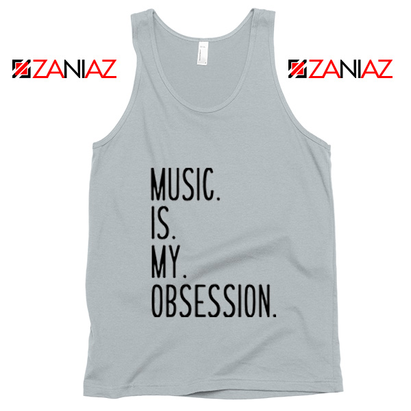 Music Is My Obsession Tank Top Funny Music Saying Tank Top Silver