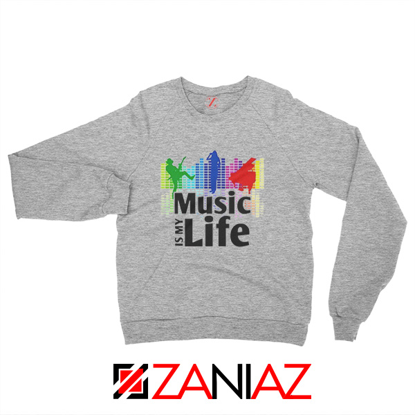 Music is My Life Sweatshirt Nightclubs Music Sweatshirt Size S-2XL Grey