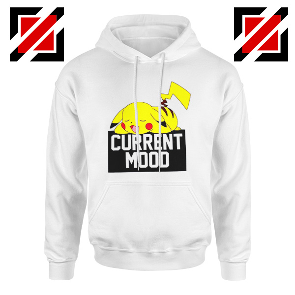 Pokemon Pikachu Current Mood Adult Cheap Best Hoodie Size S-2XL White