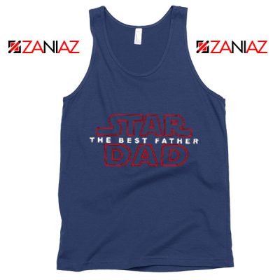Star Dad Funny Tank Top Star Wars Tank Top Fathers Day Size S-3XL Navy
