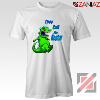 They Call Me Reptar T-Shirt Reptar Rugrats T-Shirt Size S-3XL White