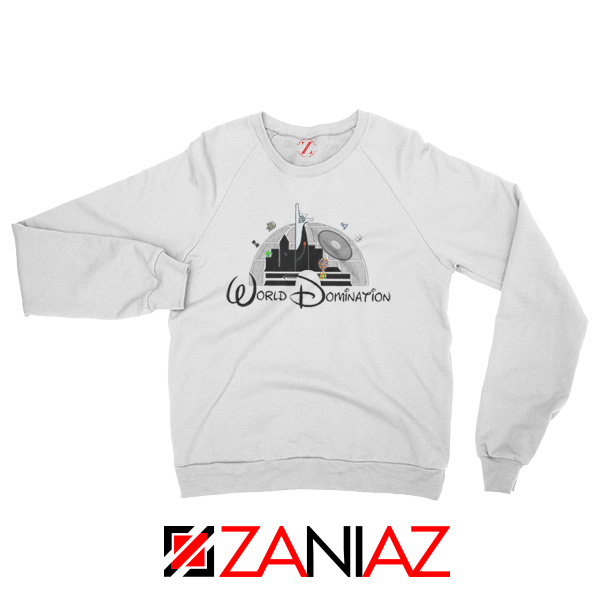 World Domination Best Sweatshirt Disney Sweatshirt Size S-2XL White