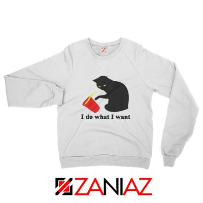 Black Cat Red Cup Funny Sweatshirt Do What I Want Sweatshirt White