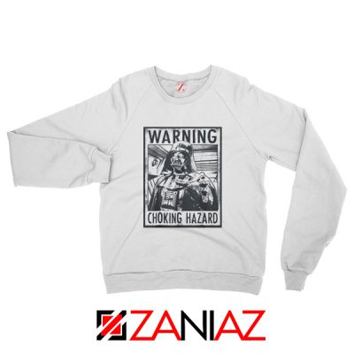 Choking Hazard Darth Vader White Sweatshirt