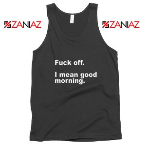 Funny Quotes Sleepy Tank Top Fuck Off Women Tank Top Size S-3XL Black