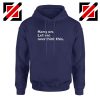 Hang On Hoodie Let Me Overthink This Women Hoodie Size S-2XL Navy Blue