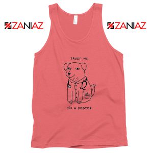 I am A Dogtor Tank Top Funny Animal Tank Top Size S-3XL Coral