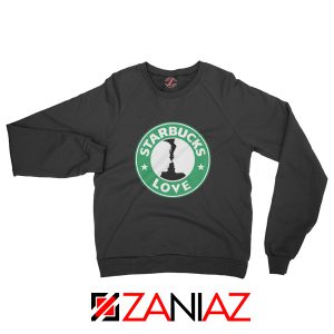 Love Women Sweatshirt Starbucks Parody Sweatshirt Size S-2XL Black