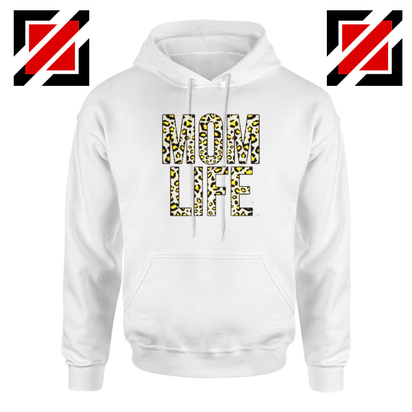 Mom Leopard Hoodie Gift Mom Life Best Hoodie Size S-2XL White