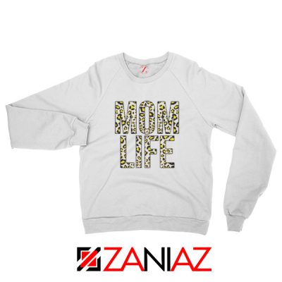 Mom Leopard Sweatshirt Gift Mom Life Sweatshirt Size S-2XL White
