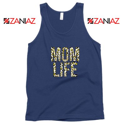 Mom Leopard Tank Top Gift Mom Life Tank Top Size S-3XL Navy Blue