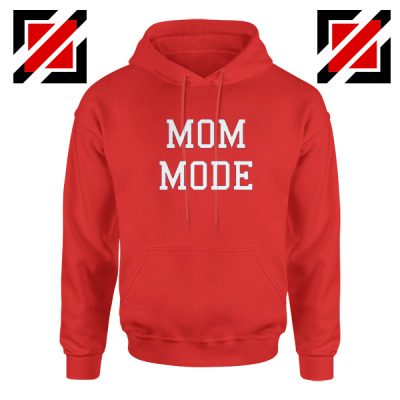 Mom Mode Hoodie Cute Womens Best Hoodie Size S-2XL Red