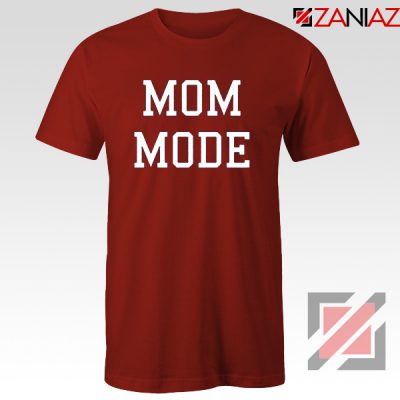 Mom Mode Tee Shirt Cute Womens Tshirt Size S-3XL Red