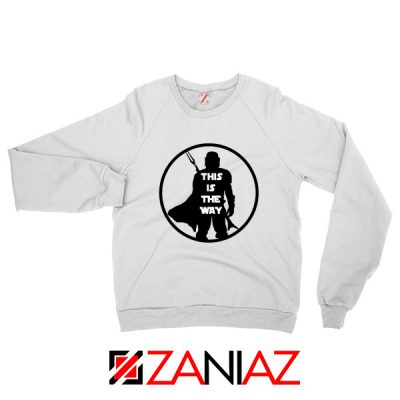 Boba Fett This Is The Way Sweatshirt Star Wars Merch Sweatshirt White