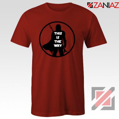 Boba Fett This Is The Way T-Shirt Star Wars Merch Tee Shirt Size S-3XL Red