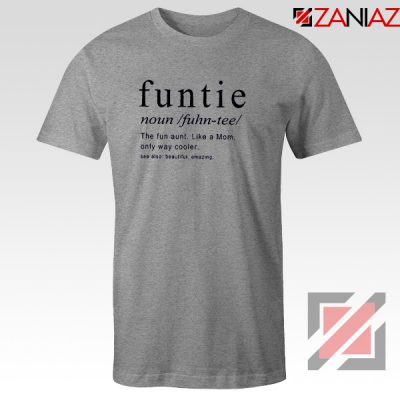 Buy Funtie Women T-Shirt Funny Aunt Tee Shirt Size S-3XL Sport Grey
