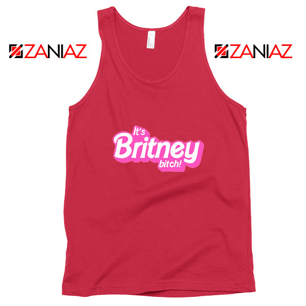 Buy Its Britney Bitch Tank Top Britney Spears Singer Tank Top Size S-3XL Red