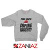 Hats Santa Define Naughty Santa Sweatshirt