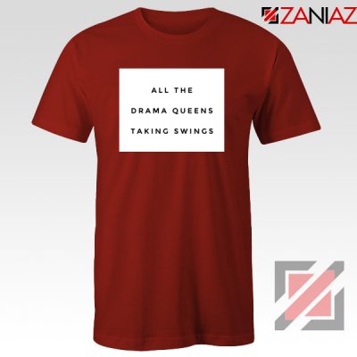 Drama Queens Taylor Swift T-Shirt Reputation Lyrics T-Shirt Size S-3XL Red