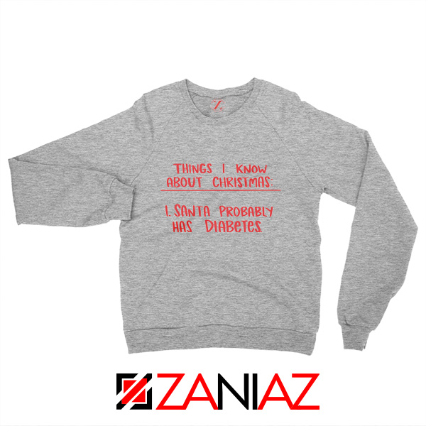 Meme Christmas I Santa Has Diabetes Quote Sweatshirt