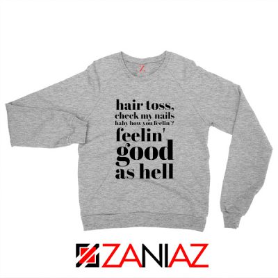 Good As Hell Lyrics Sweatshirt Lizzo Lyrics Best Sweatshirt Size S-2XL