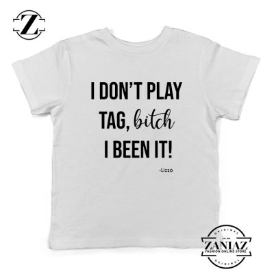 I Don't Play Tag Lizzo Lyrics Youth Shirt Truth Hurts Kids Tshirt Size S-XL White