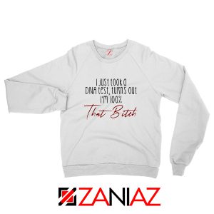 I Just Took A DNA Test Sweatshirt Lizzo Lyrics Sweatshirt Size S-2XL White