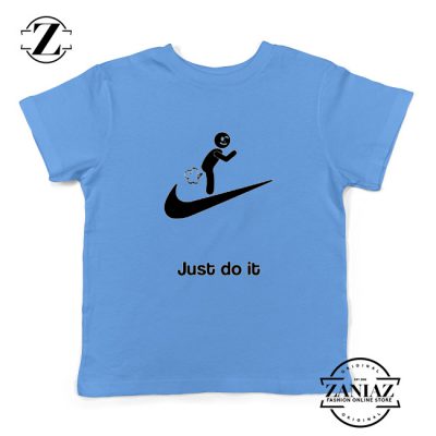 Just Do It Quote Youth Shirts Parody Nike Kids T-Shirt Size S-XL