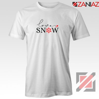 Love Snow T-Shirt Christmas Holiday Tee Shirt Size S-3XL White
