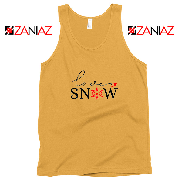 Love Snow Tank Top Christmas Holiday Tank Top Size S-3XL Sunshine