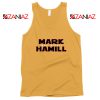 Mark Hamill Tank Top Star Wars Best Gift Tank Top Size S-3XL