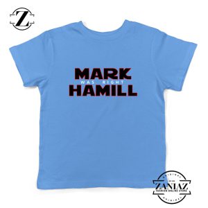 Mark Hamill Youth Shirt Star Wars Best Gift Kids T-Shirt Size S-XL