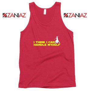Rey Star Wars Tank Top I Think I Can Handle Myself Tank Top Red