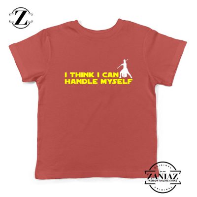 Rey Star Wars Youth Shirts I Think I Can Handle Myself Kids T-Shirt Red