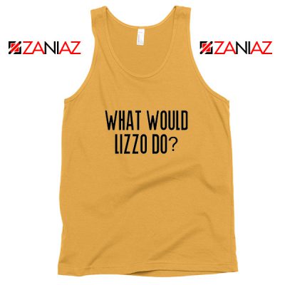 What Would Lizzo Do Tank Top American Singer Tank Top Size S-3XL Sunshine