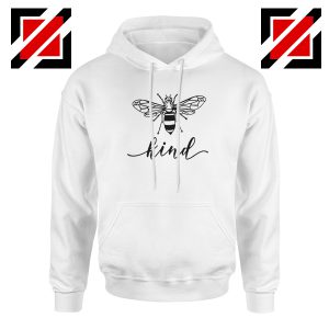 Be Kind White Hoodie