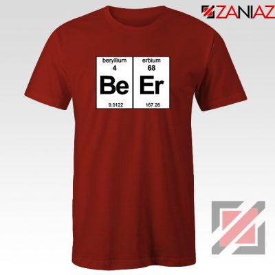 BeEr Chemistry T-Shirt Elemental Chemistry Tee Shirt Size S-3XL Red