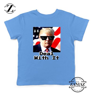 Deal With It Kids Tshirt Donald Trump Quotes Youth Tee Shirt S-XL