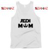 Jedi Mom Tank Top Star Wars Universe Tops S-3XL